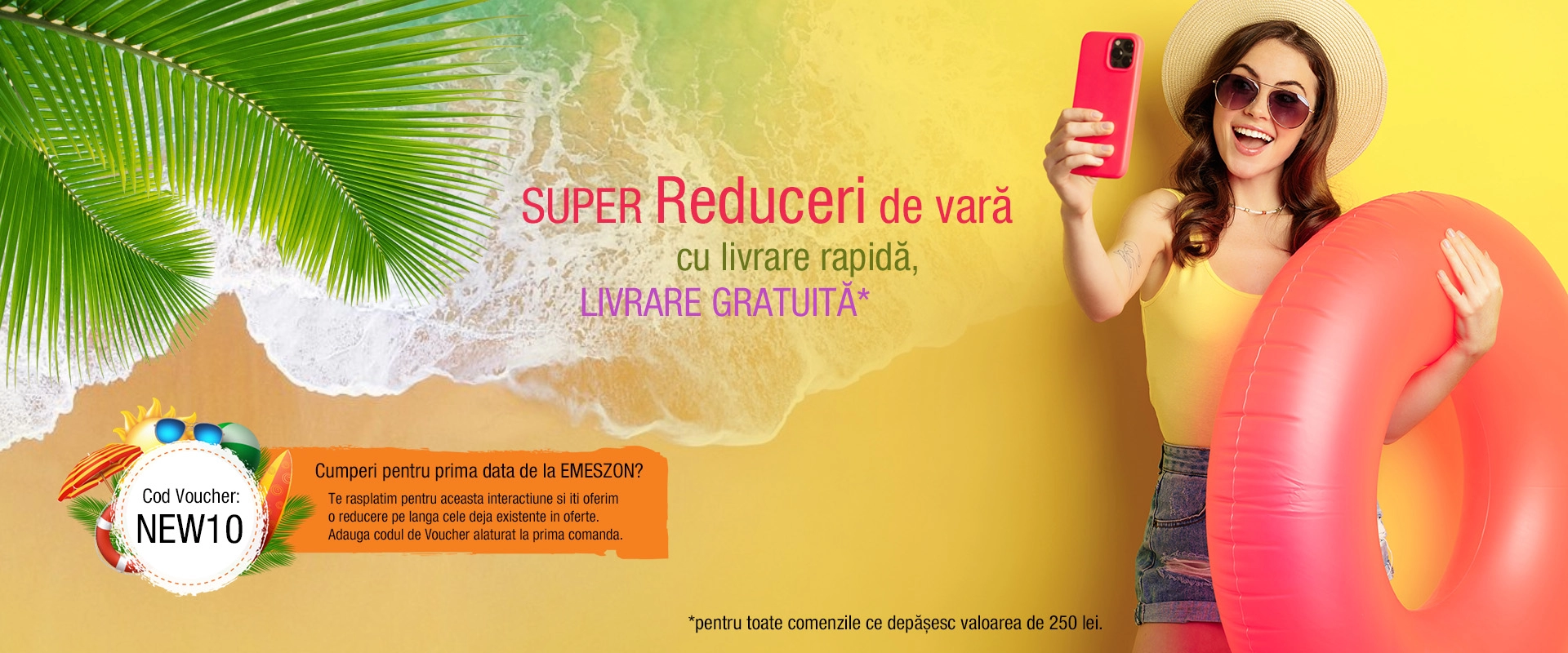 Super Reduceri de Vara cu livrare rapida si gratuita de la EMESZON